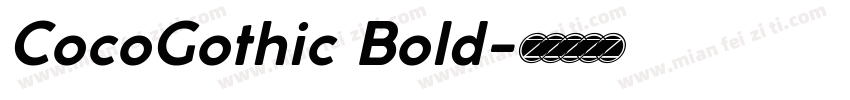 CocoGothic Bold字体转换